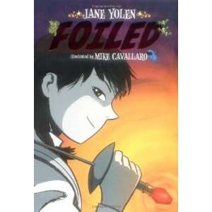  Foiled [Paperback] Jane Yolen Books