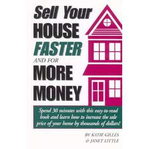   Faster and for More Money (9780966623000) Janet Little, Katie Gilles