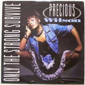  Only the Strong Survive (U.K.) Precious Wilson Music