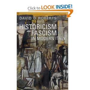  Historicism and Fascism in Modern Italy (Toronto Italian 