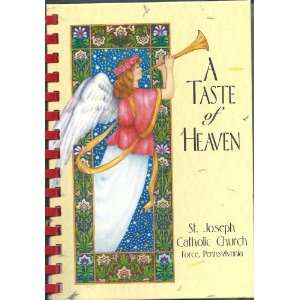  A Taste of Heaven St. Joseph Catholic Church Books