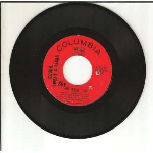  and when i die 45 rpm single SWEAT & TEARS BLOOD Music