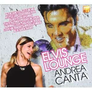  Elvis Lounge Andrea Canta Music