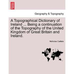  Dictionary of Ireland  Being a continuation of the Topography 