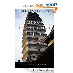 Chinas Cosmopolitan Empire The Tang Dynasty (History of Imperial 
