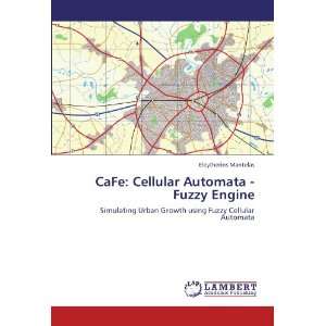  CaFe Cellular Automata   Fuzzy Engine Simulating Urban 