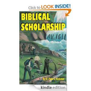 The Christians Handbook of Biblical Scholarship Dr. Peter S. Ruckman 