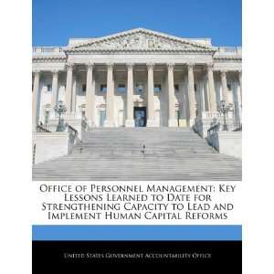 Office of Personnel Management Key Lessons Learned to 