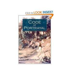  Code of Portrayal (9781845495039) Robert Fucilla Books