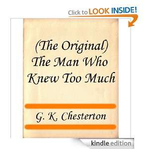The Original) The Man Who Knew Too Much G.K. Chesterton  