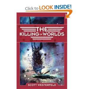 The Killing of Worlds  Book Two of Succession (Succession, 2 