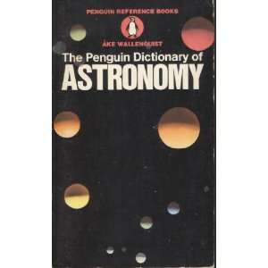  The Penguin Dictionary of Astronomy (9780140510287) Ake 