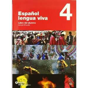  Espanol Lengua Viva Libro Del Alumno + CD 4 (Spanish 