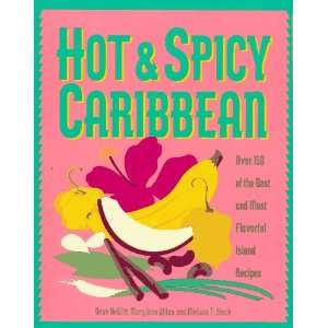  Caribbean Over 150 of the Best and Most Flavorful Island Recipes 