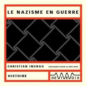  le nazisme en guerre (9782846840477) Christian Ingrao 
