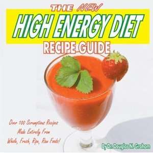  The New High Energy Diet Recipe Guide [Perfect Paperback 