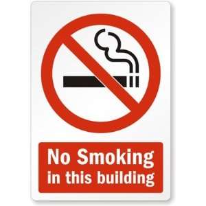  No Smoking in this Building with Graphic Laminated Vinyl 