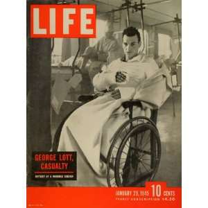  1945 Cover LIFE WWII Private George Lott Full Body Cast 