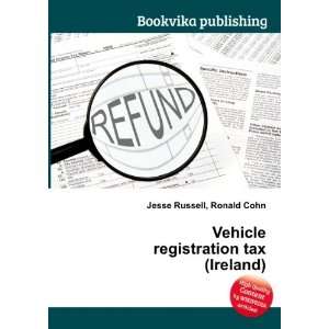  Vehicle registration tax (Ireland) Ronald Cohn Jesse 