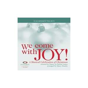 We Come with Joy CD A Musical Celebration of Christmas Split Track CD 