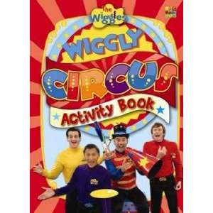  It’s a Wiggly Circus Activity Book The Wiggles Books