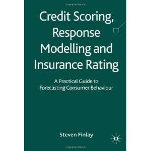  Credit Scoring, Response Modelling and Insurance Rating A 