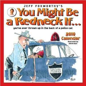  You Might Be a Redneck If 2010 Wall Calendar Office 