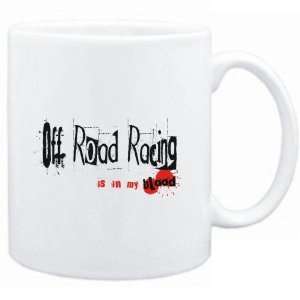   Mug White  Off Road Racing IS IN MY BLOOD  Sports