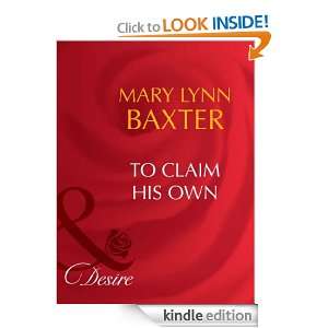 To Claim His Own Mary Lynn Baxter  Kindle Store