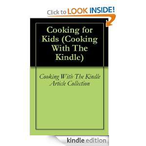 Cooking for Kids (Cooking With The Kindle) Cooking With The Kindle 