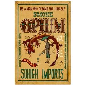    Smoke Opium Humor Metal Sign   Garage Art Signs
