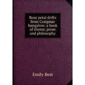  Rose petal drifts from Craigmar bungalow; a book of rhyme 