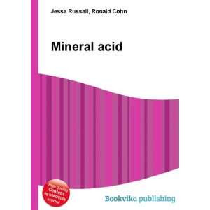 Mineral acid Ronald Cohn Jesse Russell Books