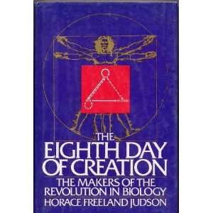  The Eighth Day of Creation Makers of the Revolution in 