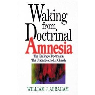   Doctrine in The United Methodist Church by William J. Abraham (Nov