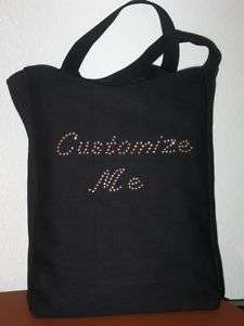 DESIGN OWN YOUR PERSONALIZED RHINESTONE TOTE BAG * NEW  