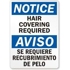 Notice Hair Covering Required (Bilingual) Plastic Sign 