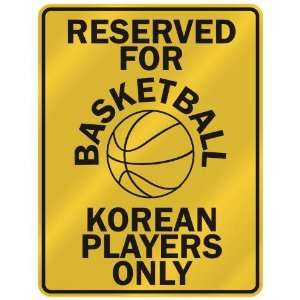   ASKETBALL KOREAN PLAYERS ONLY  PARKING SIGN COUNTRY NORTH KOREA