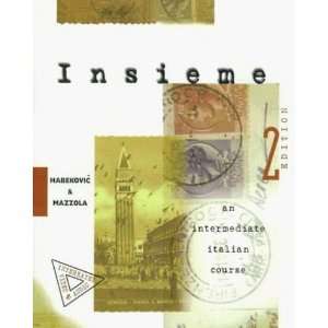  Insieme An Intermediate Italian Course (Student Edition 