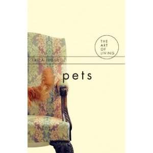 Pets (Art of Living (McGill Queen)) [Paperback] Erica 