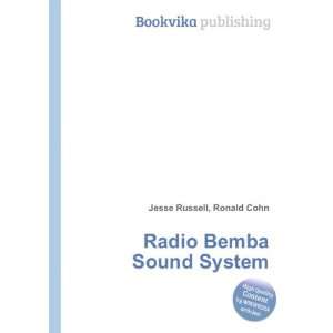 Radio Bemba Sound System Ronald Cohn Jesse Russell Books