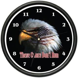 THESE COLORS DONT RUN Wall Clock military bald eagle flag gift