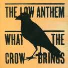  The Low Anthem Songs, Alben, Biografien, Fotos