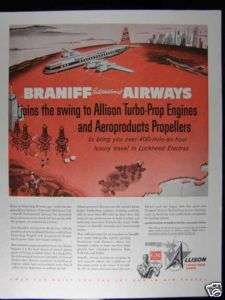 1956 BRANIFF AIRWAYS LLISON TURBO PROP ENGINE PRINT AD  