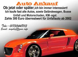 Auto Ankauf alle art Zhale 300€ über restwert für Unfallauto ab02 