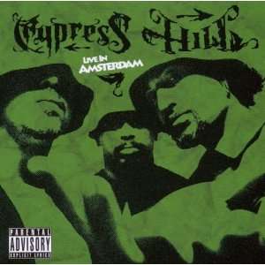 Live in Amsterdam Cypress Hill  Musik