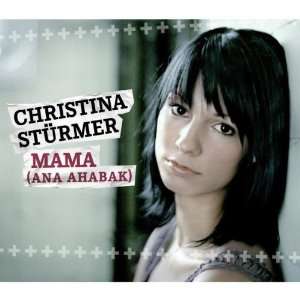 Mama (Ana Ahabak) Christina Stürmer  Musik
