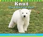 Knut the Baby Polar Bear by Isabella Hatkoff (BOARD BOOK) Baby 