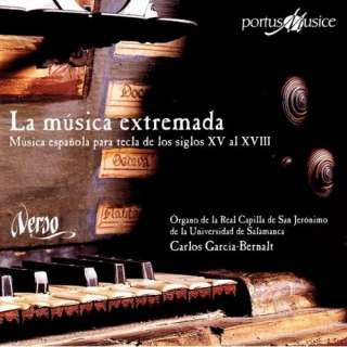 La Musica Extremada Carlos Garcia Bernalt And Organo De La Real 