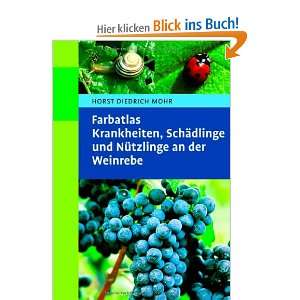   Nützlinge an der Weinrebe  Horst Diedrich Mohr Bücher